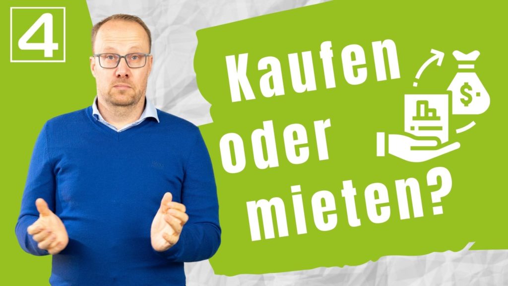 Kaufen oder Mieten